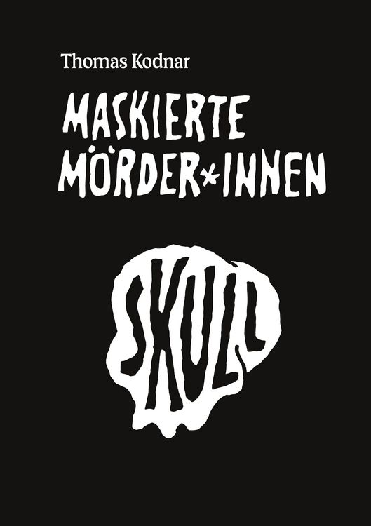 Produktbild: Maskierte M&ouml;rder*innen: SKULL