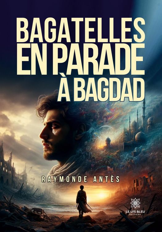 Produktbild: Ant&egrave;s, R: Bagatelles en parade &agrave; Bagdad
