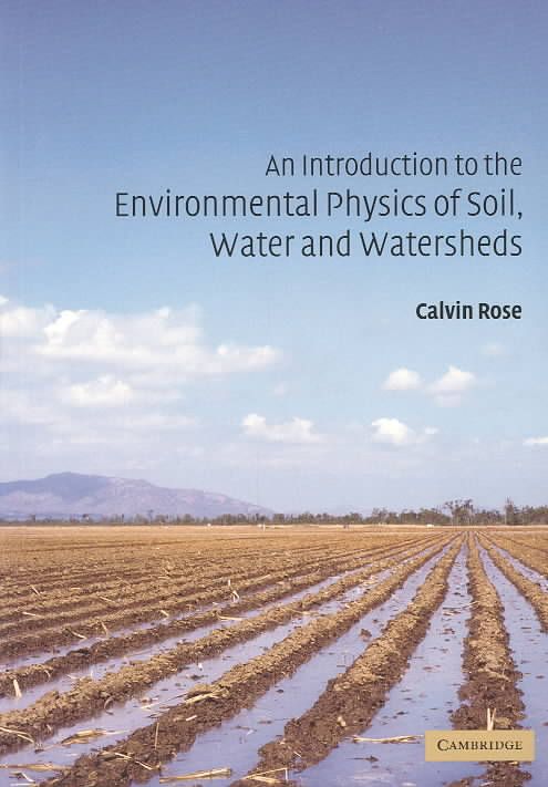 Produktbild: An Introduction to the Environmental Physics of Soil, Water and Watersheds
