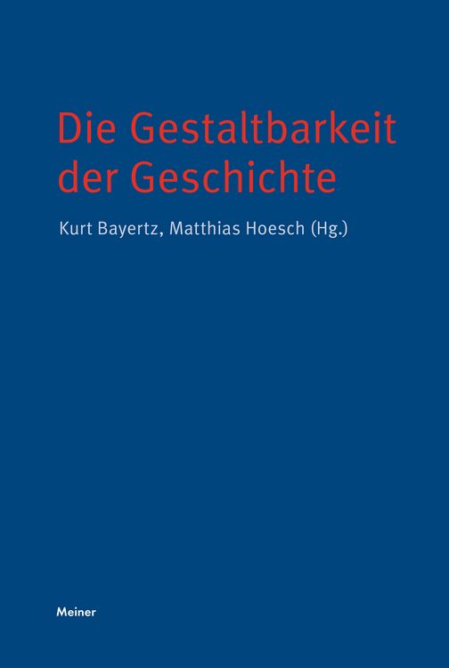 Produktbild: Die Gestaltbarkeit der Geschichte