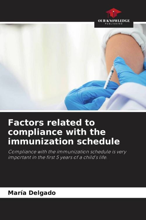 Produktbild: Factors related to compliance with the immunization schedule
