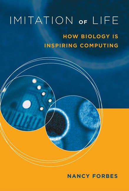 Produktbild: Imitation of Life: How Biology Is Inspiring Computing