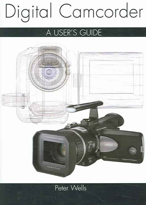 Produktbild: Wells, P: Digital Camcorder Technique