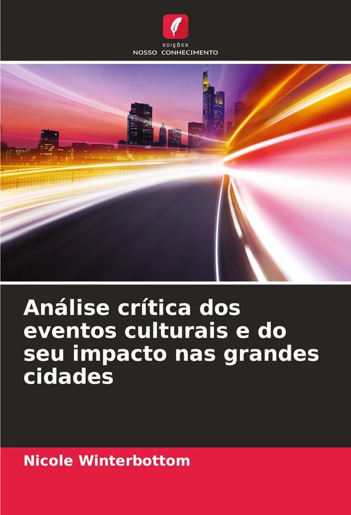 Produktbild: An&aacute;lise cr&iacute;tica dos eventos culturais e do seu impacto nas grandes cidades