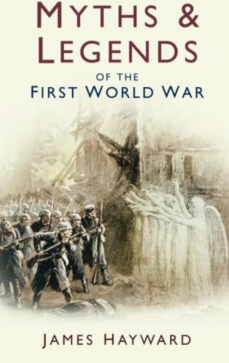Produktbild: Myths and Legends of the First World War