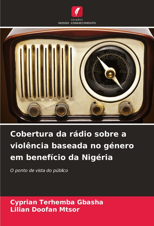 Produktbild: Cobertura da r&aacute;dio sobre a viol&ecirc;ncia baseada no g&eacute;nero em benef&iacute;cio da Nig&eacute;ria
