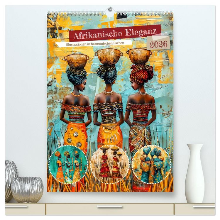 Produktbild: Afrikanische Eleganz - Illustrationen in harmonischen Farben (hochwertiger Premium Wandkalender 2026 DIN A2 hoch), Kunstdruck in Hochglanz