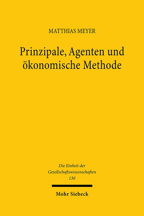Produktbild: Prinzipale, Agenten und &ouml;konomische Methode