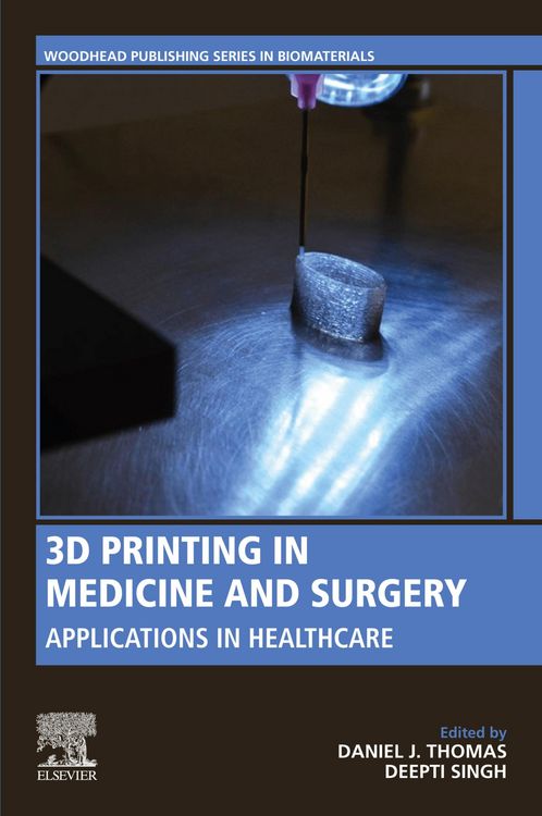 Produktbild: 3D Printing in Medicine and Surgery
