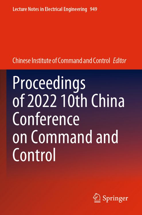 Produktbild: Proceedings of 2022 10th China Conference on Command and Control