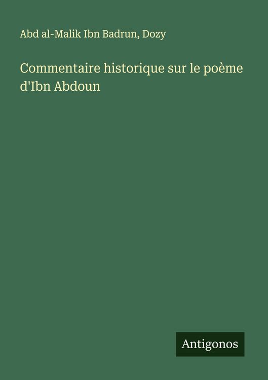 Produktbild: Commentaire historique sur le po&egrave;me d'Ibn Abdoun