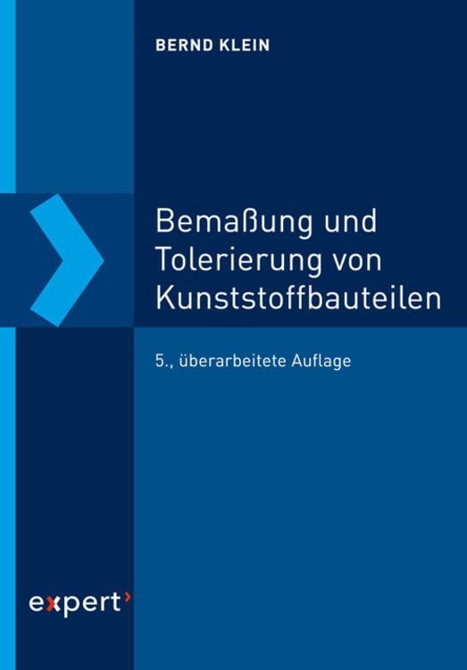 Produktbild: Bemaßung und Tolerierung von Kunststoffbauteilen