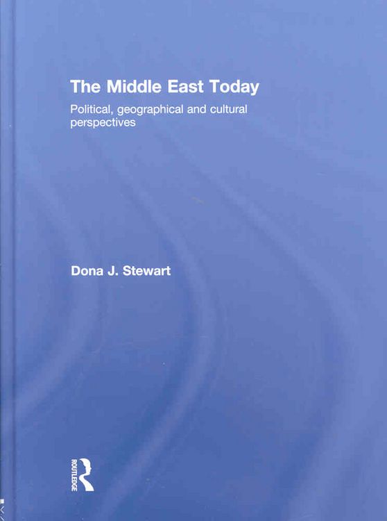Produktbild: The Middle East Today: Political, Geographical and Cultural Perspectives