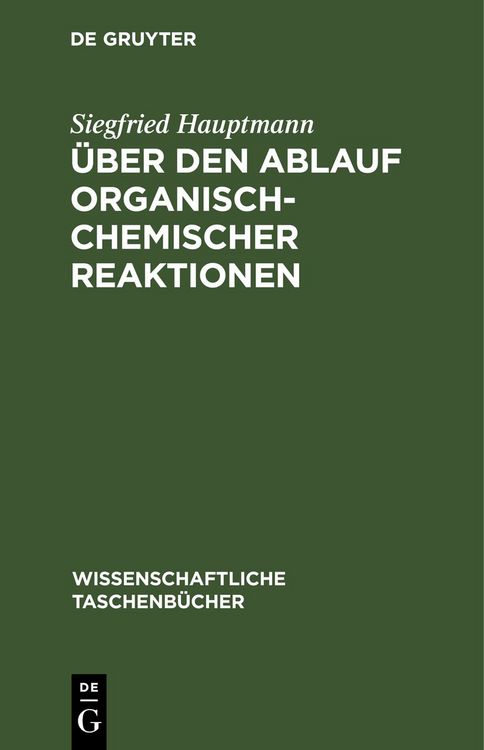 Produktbild: &Uuml;ber den Ablauf organisch-chemischer Reaktionen