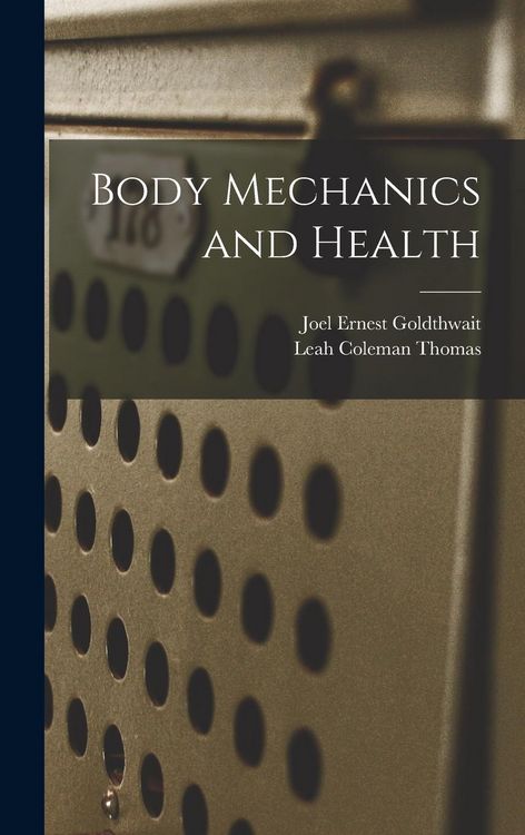 Produktbild: Body Mechanics and Health