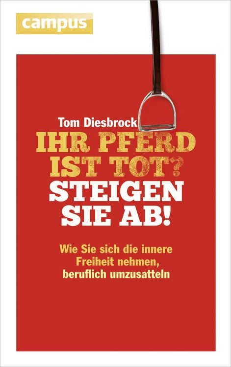 Produktbild: Ihr Pferd ist tot? Steigen Sie ab!