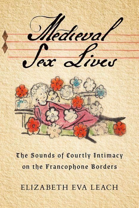 Produktbild: Leach, E: Medieval Sex Lives
