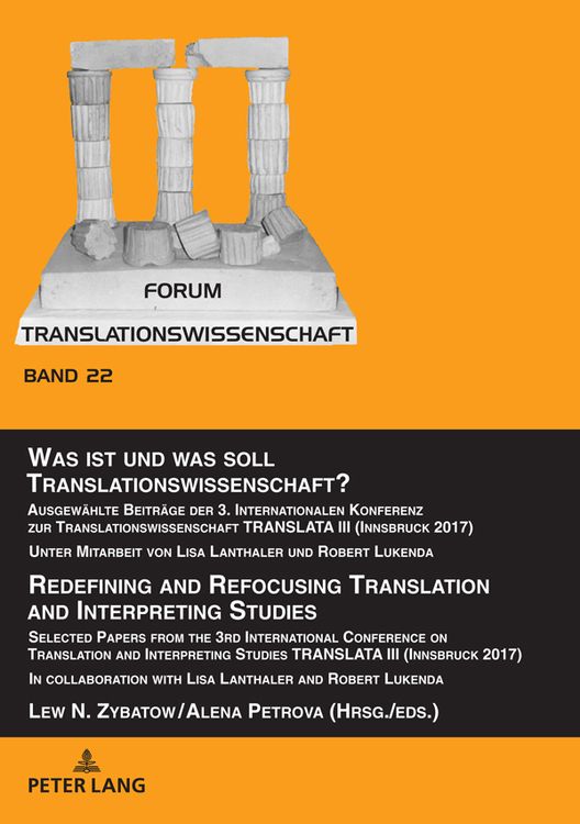 Produktbild: Was ist und was soll Translationswissenschaft? / Redefining and Refocusing Translation and Interpreting Studies