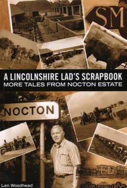 Produktbild: Woodhead, L: A Lincolnshire Lad's Scrapbook