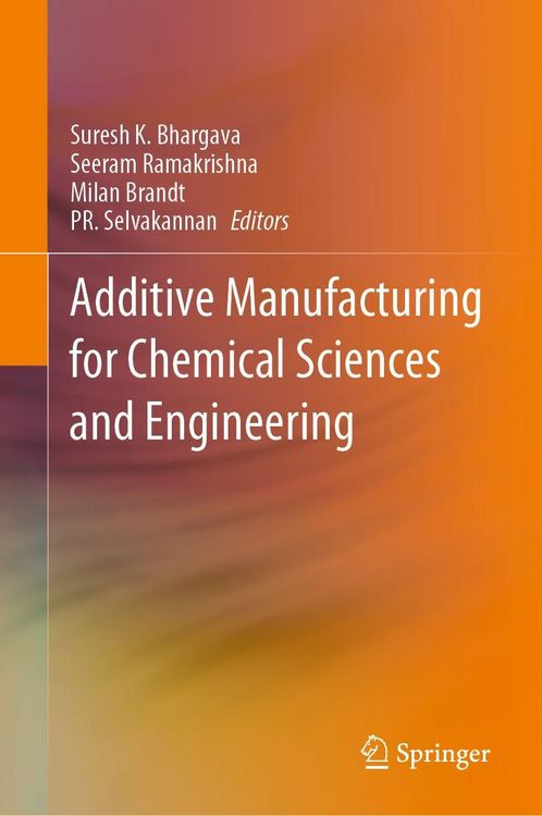 Produktbild: Additive Manufacturing for Chemical Sciences and Engineering