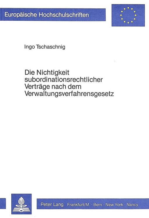 Produktbild: Die Nichtigkeit subordinationsrechtlicher Vertr&auml;ge nach dem Verwaltungsverfahrensgesetz