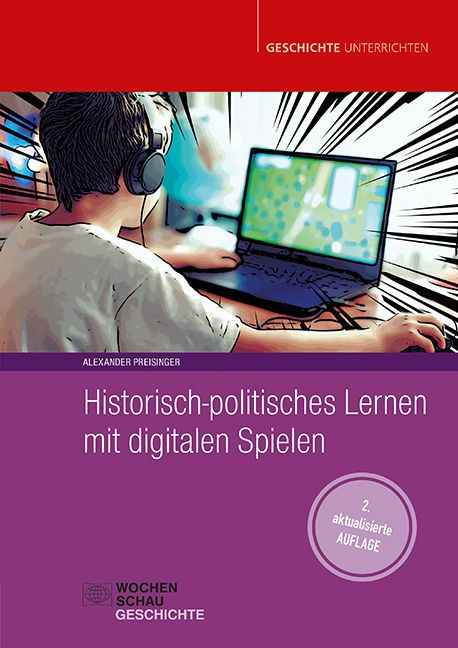 Produktbild: Historisch-politisches Lernen mit digitalen Spielen