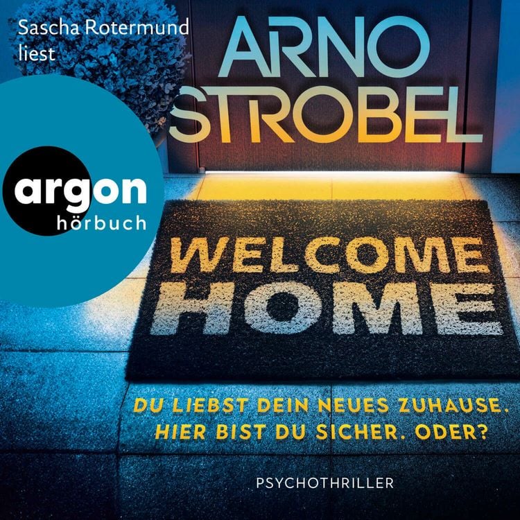 Produktbild: Welcome Home &ndash; Du liebst dein neues Zuhause. Hier bist du sicher. Oder?