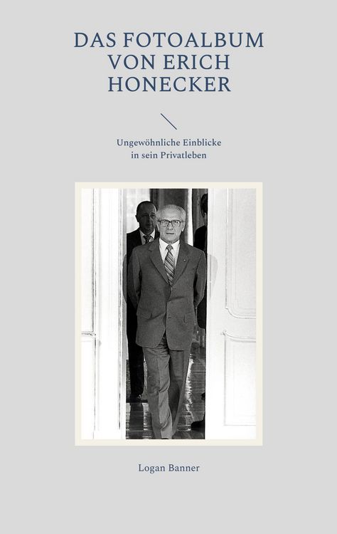 Produktbild: Das Fotoalbum von Erich Honecker