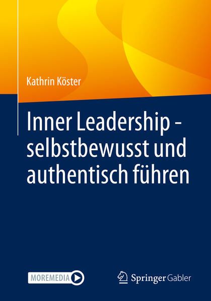 Produktbild: Inner Leadership - selbstbewusst und authentisch f&uuml;hren