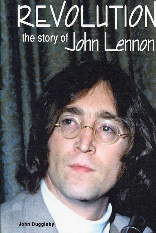 Produktbild: Revolution: The Story of John Lennon