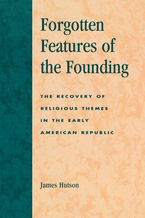 Produktbild: Forgotten Features of the Founding
