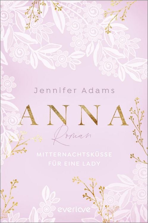 Produktbild: Anna - Mitternachtsk&uuml;sse f&uuml;r eine Lady