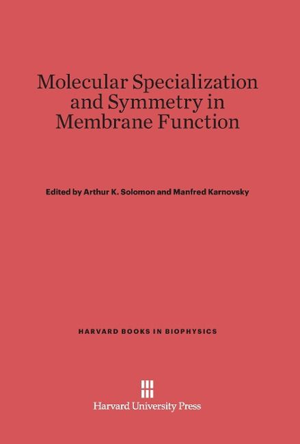 Produktbild: Molecular Specialization and Symmetry in Membrane Function