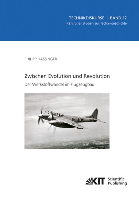 Produktbild: Zwischen Evolution und Revolution - Der Werkstoffwandel im Flugzeugbau