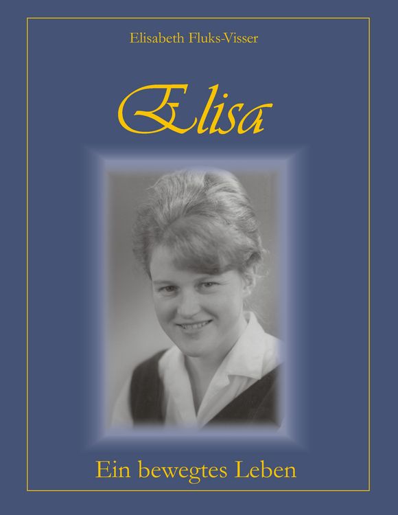 Produktbild: Elisa - ein bewegtes Leben