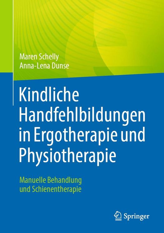 Produktbild: Kindliche Handfehlbildungen in Ergotherapie und Physiotherapie