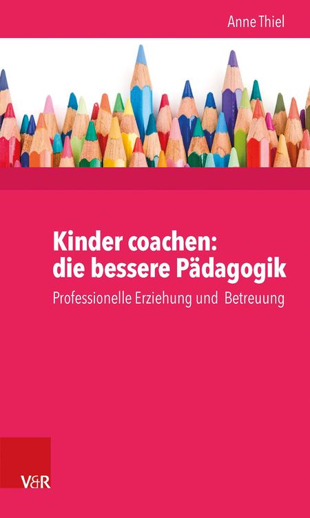 Produktbild: Kinder coachen: die bessere Pädagogik