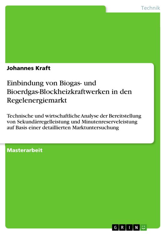Produktbild: Einbindung von Biogas- und Bioerdgas-Blockheizkraftwerken in den Regelenergiemarkt