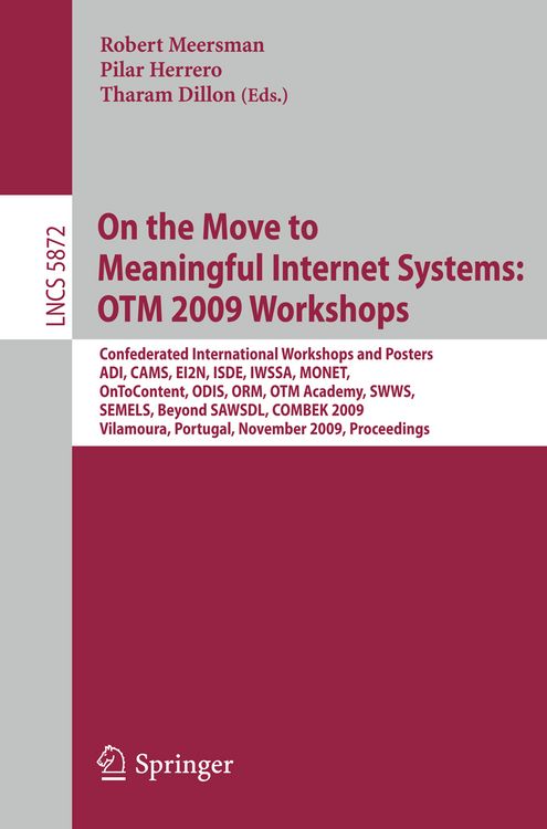 Produktbild: On the Move to Meaningful Internet Systems: OTM 2009 Workshops