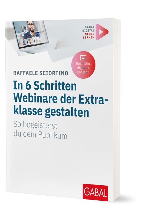 Produktbild: In 6 Schritten Webinare der Extraklasse gestalten