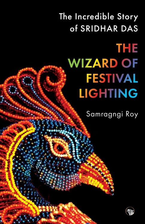 Produktbild: The Wizard of Festival Lighting the Incredible Story of Sridhar Das