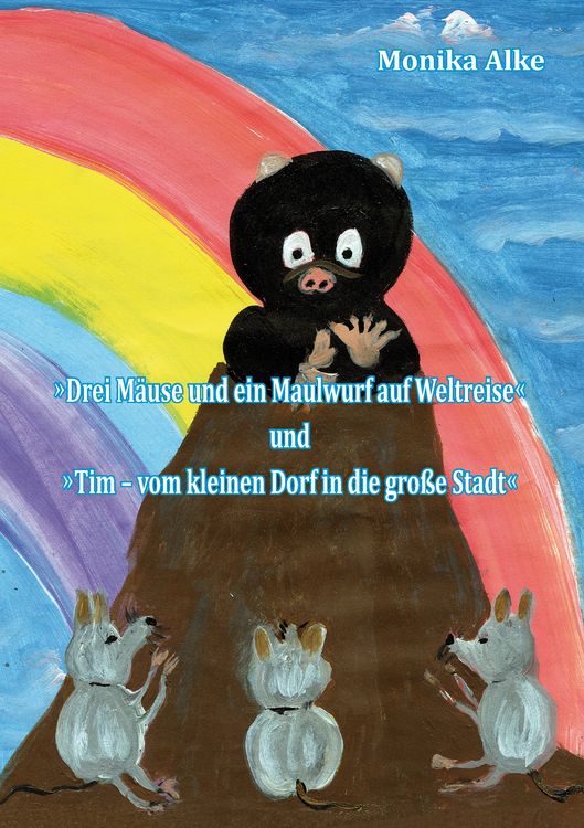 Produktbild: Drei M&auml;use und ein Maulwurf auf Weltreise