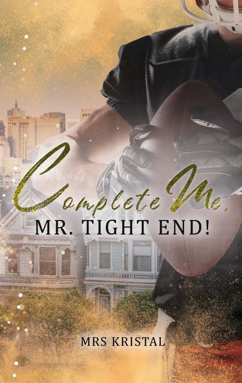Produktbild: Complete Me, Mr. Tight End!