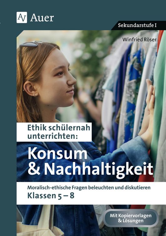 Produktbild: Ethik sch&uuml;lernah Konsum und Nachhaltigkeit