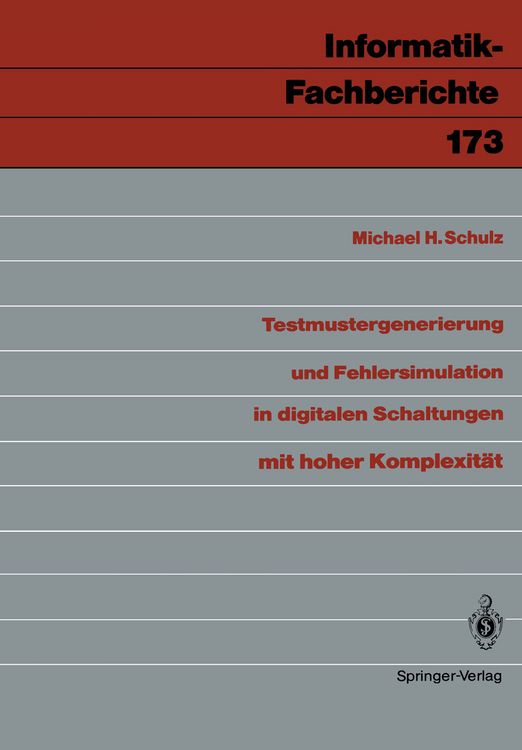 Produktbild: Testmustergenerierung und Fehlersimulation in digitalen Schaltungen mit hoher Komplexit&auml;t