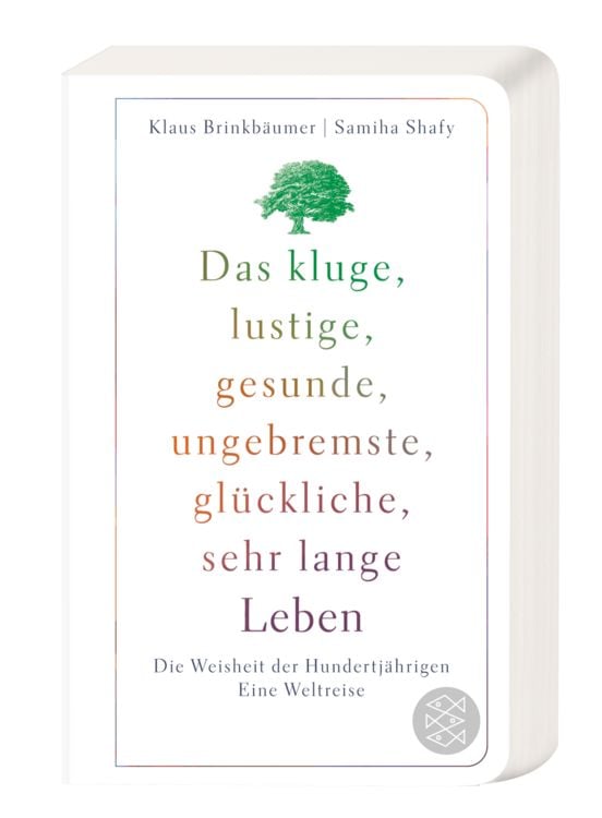 Produktbild: Das kluge, lustige, gesunde, ungebremste, gl&uuml;ckliche, sehr lange Leben