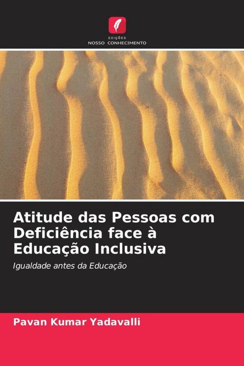 Produktbild: Atitude das Pessoas com Defici&ecirc;ncia face &agrave; Educa&ccedil;&atilde;o Inclusiva