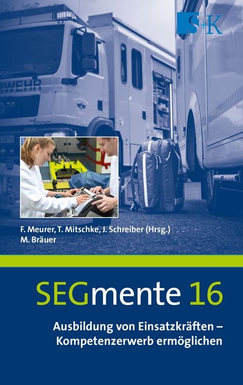 Produktbild: Ausbildung von Einsatzkr&auml;ften &ndash; Kompetenzerwerb erm&ouml;glichen