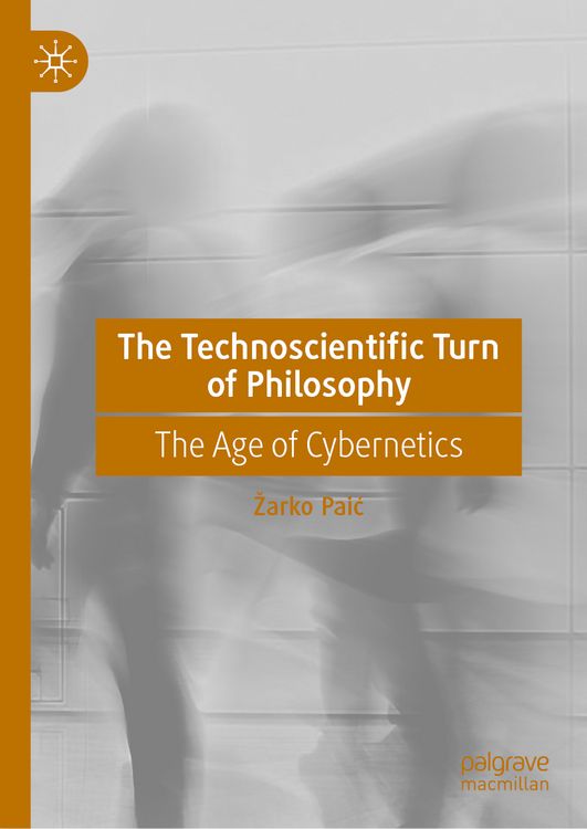 Produktbild: The Technoscientific Turn of Philosophy