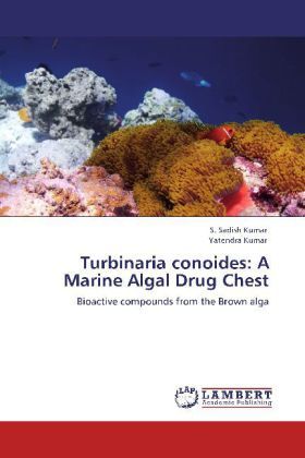 Produktbild: Kumar, S: Turbinaria conoides: A Marine Algal Drug Chest